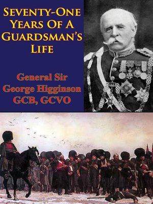 cover image of Seventy-One Years of a Guardsman's Life [Illustrated Edition]